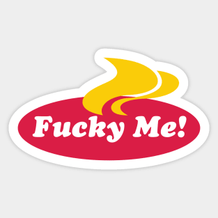 Fucky Me Sticker